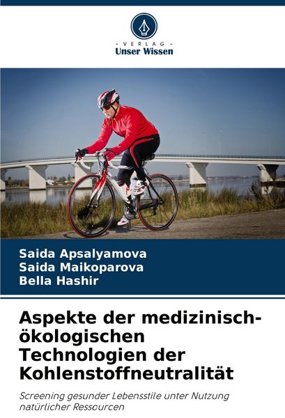 Produktbild: Aspekte der medizinisch-&ouml;kologischen Technologien der Kohlenstoffneutralit&auml;t