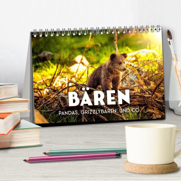 Produktbild: B&auml;ren - Pandas, Grizzlyb&auml;ren und Co. (Tischkalender 2026 DIN A5 quer), CALVENDO Monatskalender