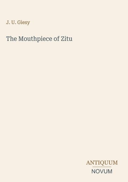 Produktbild: The Mouthpiece of Zitu