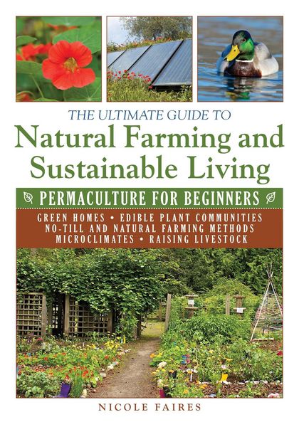Produktbild: The Ultimate Guide to Natural Farming and Sustainable Living