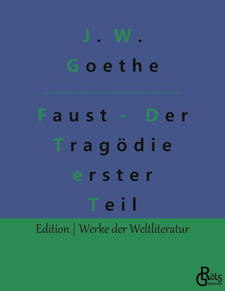 Faust - Der Tragödie erster Teil