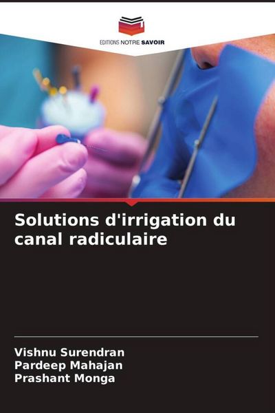 Produktbild: Solutions d'irrigation du canal radiculaire
