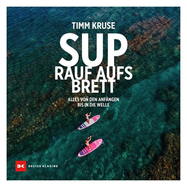 Produktbild: SUP - Rauf aufs Brett