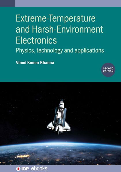 Produktbild: Extreme-Temperature and Harsh-Environment Electronics (Second Edition)