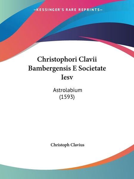 Produktbild: Christophori Clavii Bambergensis E Societate Iesv