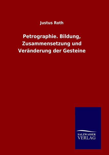 Produktbild: Petrographie. Bildung, Zusammensetzung und Ver&auml;nderung der Gesteine