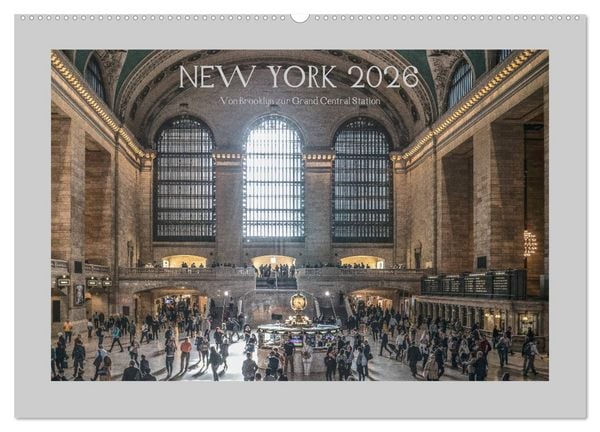 Produktbild: New York &ndash; Von Brooklyn zur Grand Central Station (Wandkalender 2026 DIN A2 quer), CALVENDO Monatskalender