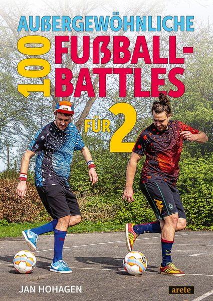 Produktbild: 100 au&szlig;ergew&ouml;hnliche Fu&szlig;ball-Battles f&uuml;r 2