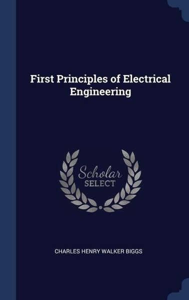 Produktbild: First Principles of Electrical Engineering