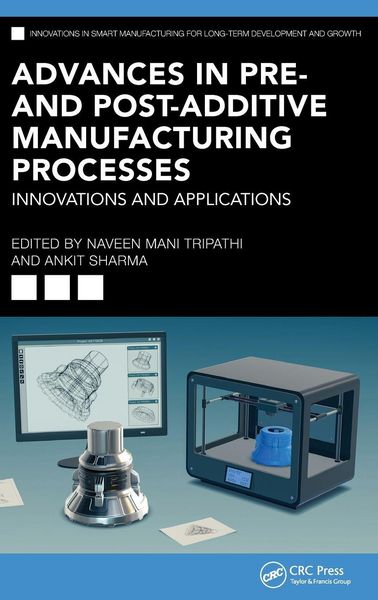 Produktbild: Advances in Pre- and Post-Additive Manufacturing Processes