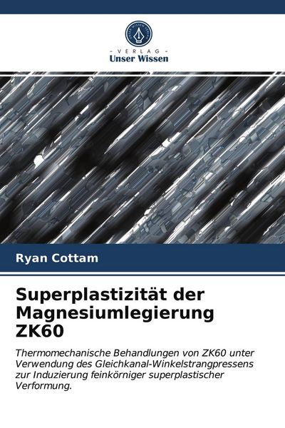 Produktbild: Superplastizit&auml;t der Magnesiumlegierung ZK60