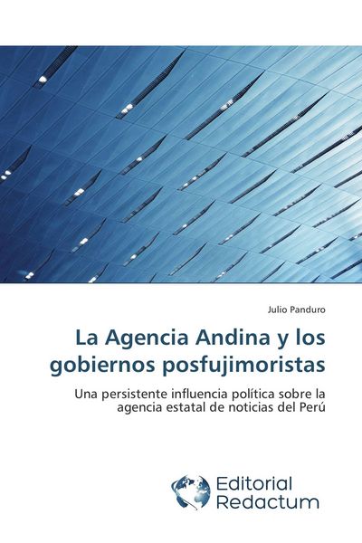 Produktbild: La Agencia Andina y los gobiernos posfujimoristas