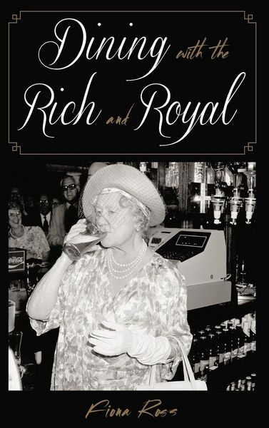 Produktbild: Dining with the Rich and Royal