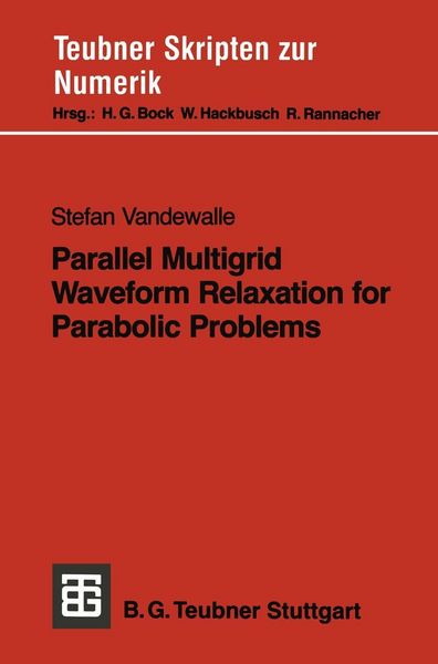 Produktbild: Parallel Multigrid Waveform Relaxation for Parabolic Problems