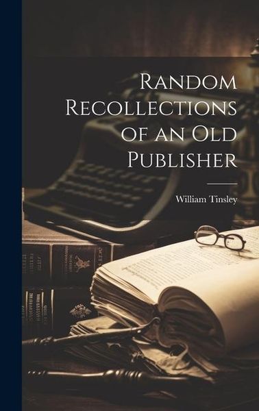 Produktbild: Random Recollections of an Old Publisher