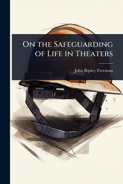 Produktbild: On the Safeguarding of Life in Theaters