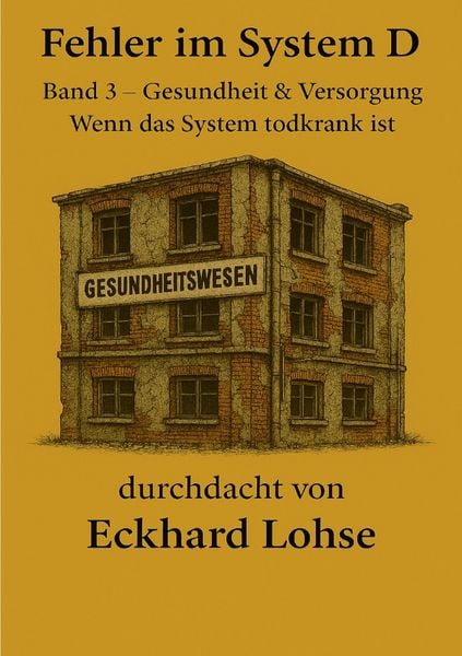 Produktbild: Durchdenken / Fehler im System D Band 3 Gesundheit &amp; Versorgung