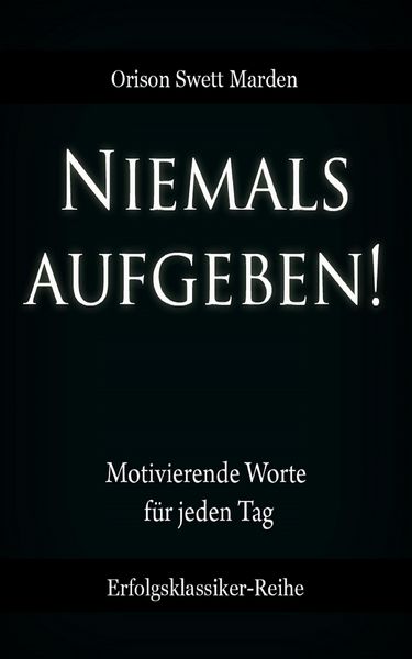 Produktbild: Niemals aufgeben!