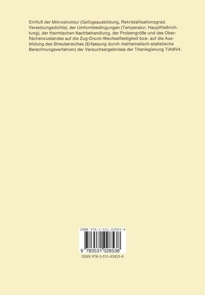 Produktbild: Wechselbeziehung zwischen Mikrostruktur und Schwingfestigkeit der Titanlegierung TiAl6V4 unter Ber&uuml;cksichtigung von Halbzeugherstellung durch Gesenkschmieden und Behandlungszustand