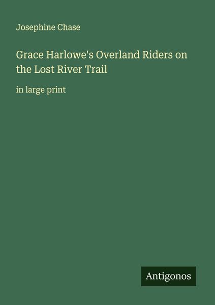 Produktbild: Grace Harlowe's Overland Riders on the Lost River Trail