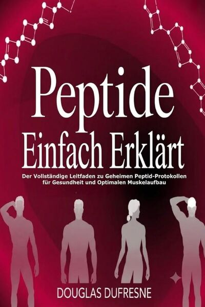 Produktbild: Peptide Einfach Erkl&auml;rt