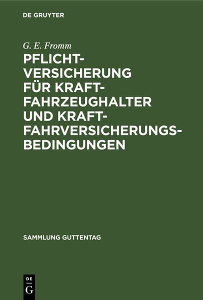 Produktbild: Pflichtversicherung f&uuml;r Kraftfahrzeughalter und Kraftfahrversicherungsbedingungen