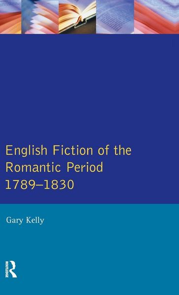 Produktbild: English Fiction of the Romantic Period 1789-1830