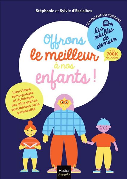 Produktbild: Offrons le meilleur &agrave; nos enfants !