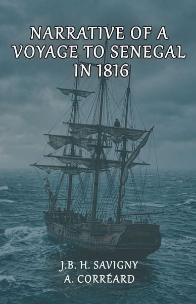 Produktbild: Narrative of a Voyage to Senegal in 1816