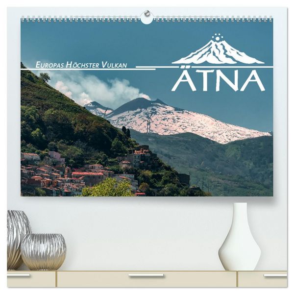 Produktbild: &Auml;tna - Europas h&ouml;chster Vulkan (hochwertiger Premium Wandkalender 2026 DIN A2 quer), Kunstdruck in Hochglanz