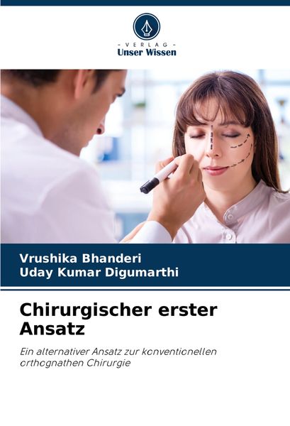 Chirurgischer erster Ansatz