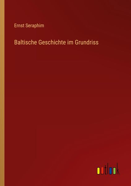 Produktbild: Baltische Geschichte im Grundriss