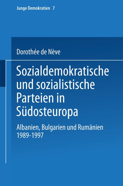 Produktbild: Sozialdemokratische und sozialistische Parteien in S&uuml;dosteuropa
