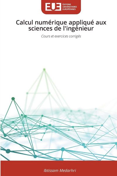 Produktbild: Calcul num&eacute;rique appliqu&eacute; aux sciences de l'ing&eacute;nieur