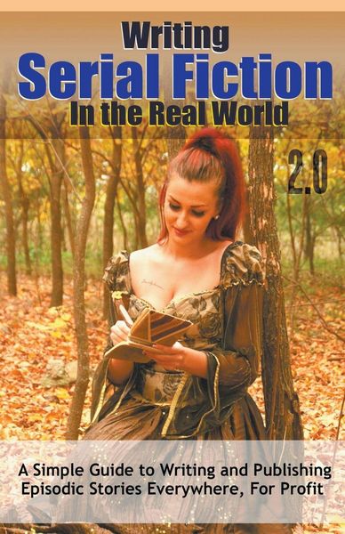 Produktbild: Writing Serial Fiction In the Real World 2.0