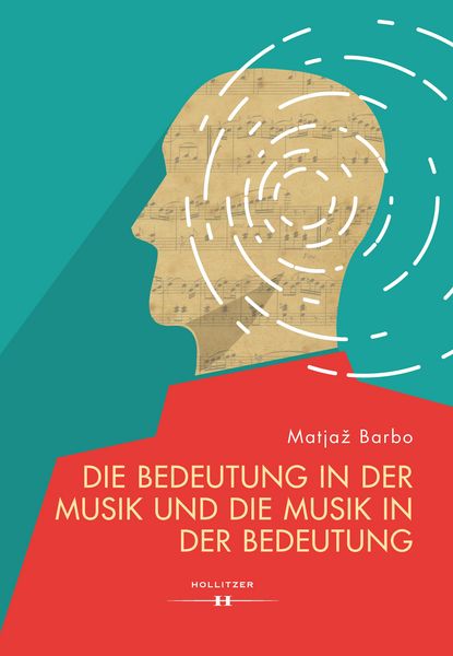 Produktbild: Die Bedeutung in der Musik und die Musik in der Bedeutung