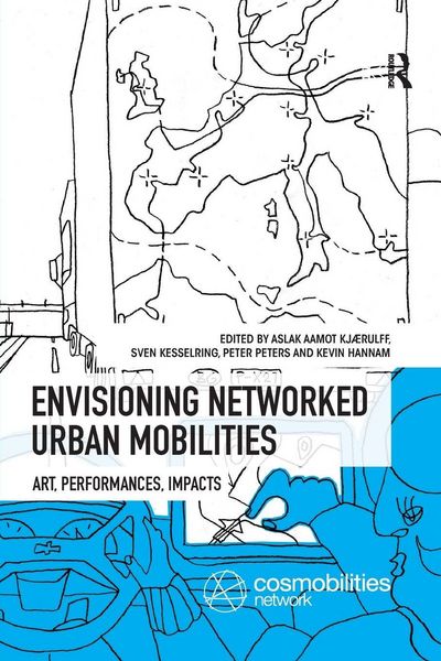 Produktbild: Envisioning Networked Urban Mobilities