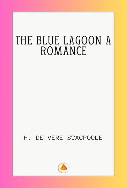 Produktbild: The Blue Lagoon a Romance