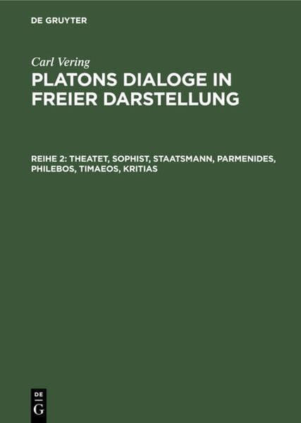 Produktbild: Theatet, Sophist, Staatsmann, Parmenides, Philebos, Timaeos, Kritias