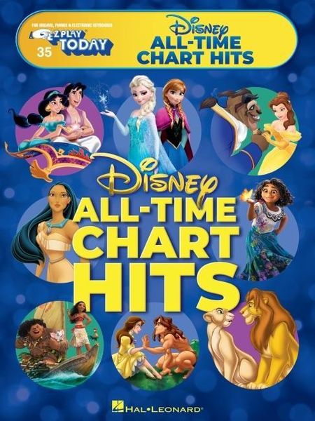 Produktbild: Disney All-Time Chart Hits: E-Z Play Today #35 - For Organs, Pianos, and Electronic Keyboards with Easy-To-Read Notation and Lyrics
