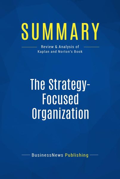 Produktbild: Summary: The Strategy-Focused Organization