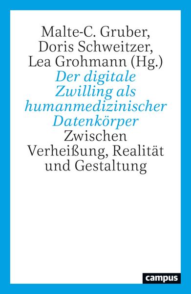 Produktbild: Der digitale Zwilling als humanmedizinischer Datenk&ouml;rper