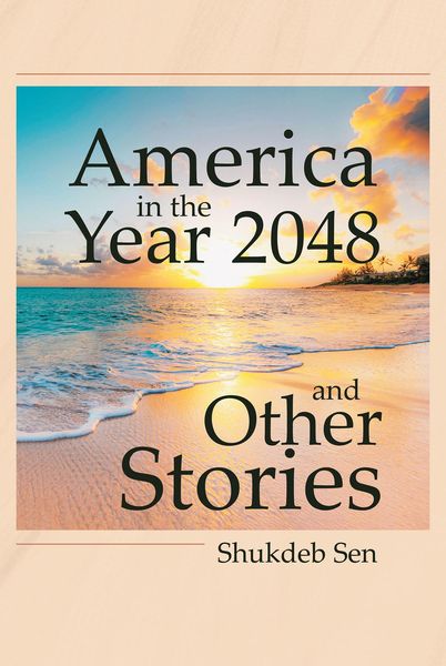 Produktbild: America in the Year 2048 and Other Stories