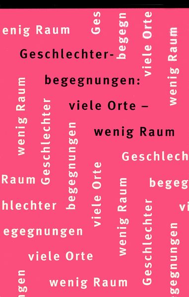 Produktbild: Geschlechterbegegnungen: viele Orte &ndash; wenig Raum