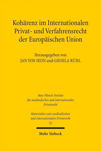 Produktbild: Koh&auml;renz im Internationalen Privat- und Verfahrensrecht der Europ&auml;ischen Union