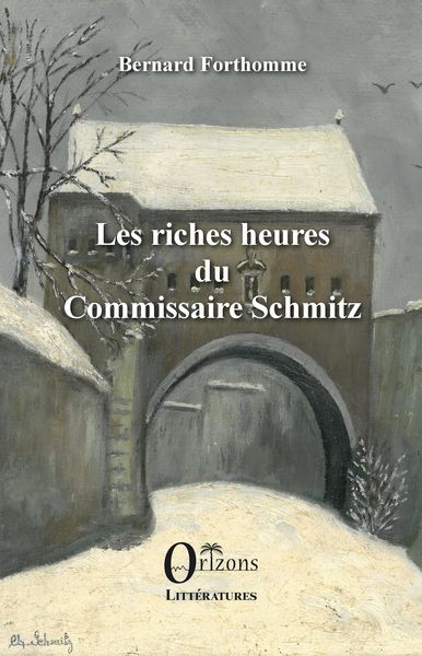 Produktbild: Les riches heures du Commissaire Schmitz