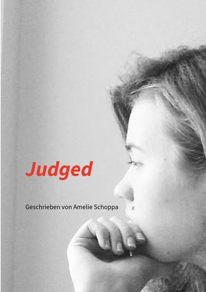Judged, Taschenbuch von Amelie Schoppa, Tolino Media, 9783819471988