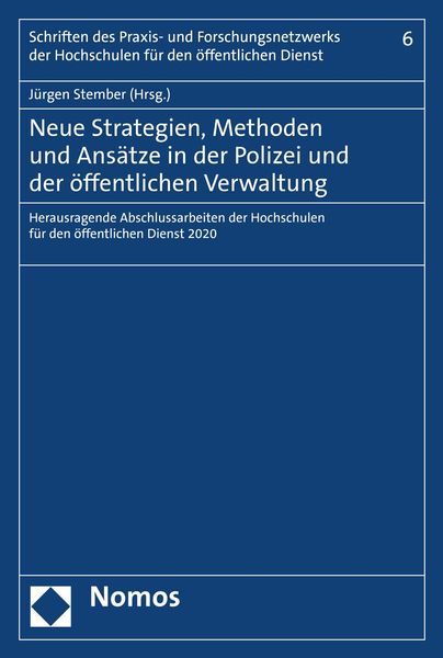 Produktbild: Neue Strategien, Methoden und Ans&auml;tze in der Polizei und der &ouml;ffentlichen Verwaltung