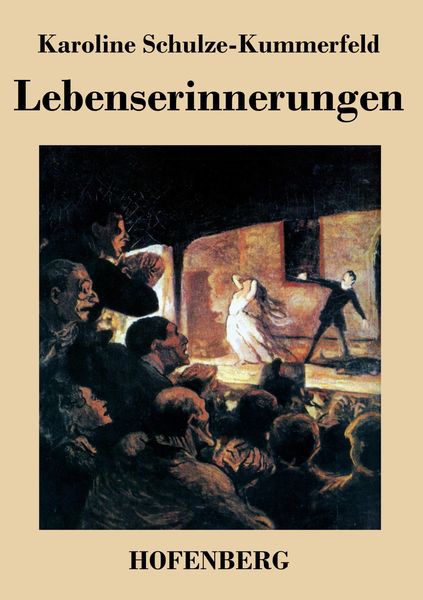 Lebenserinnerungen, Taschenbuch von Karoline Schulze-Kummerfeld, BoD - Books on Demand, 9783843048842