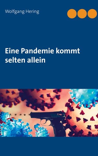 Produktbild: Eine Pandemie kommt selten allein